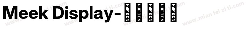 Meek Display字体转换